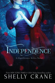 Title: Independence: A Significance Series Novel, Author: Shelly Crane