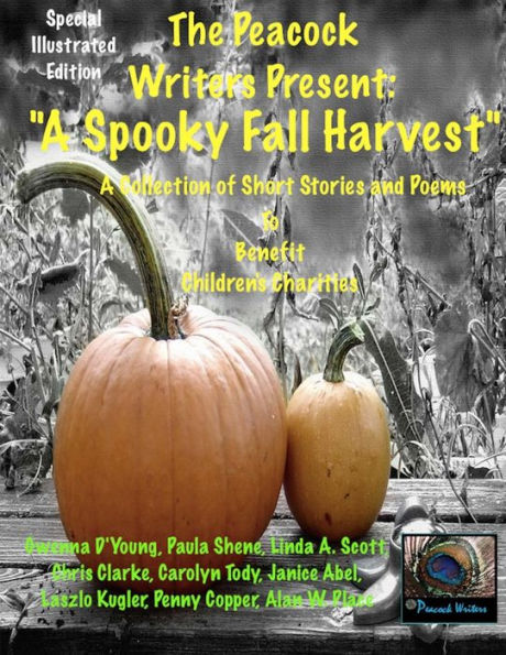 A Spooky Fall Harvest: The Peacock Writers Present