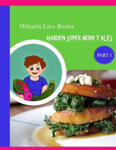 Garden Super Hero Tales