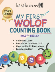 Title: My First Wolof Counting Book: Colour and Learn 1 2 3, Author: Kasahorow