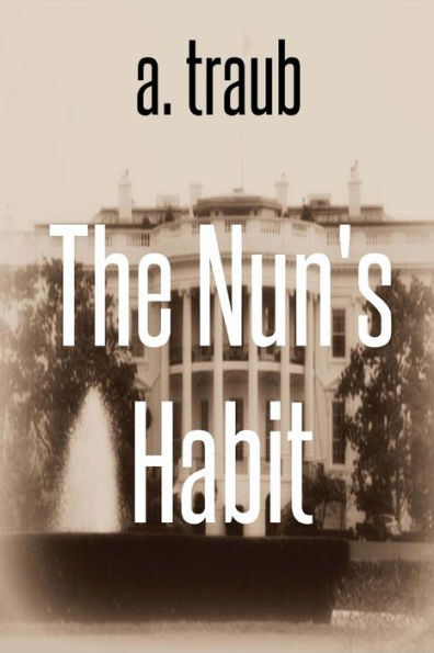 The Nun's Habit: A Spy Novel