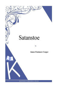 Title: Satanstoe, Author: J Fenimore Cooper