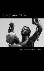 The Heroic Slave