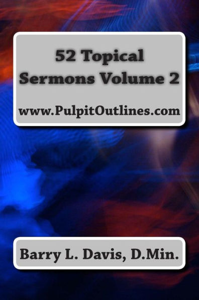 52 Topical Sermons Volume 2