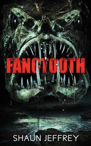 Title: Fangtooth, Author: Shaun Jeffrey