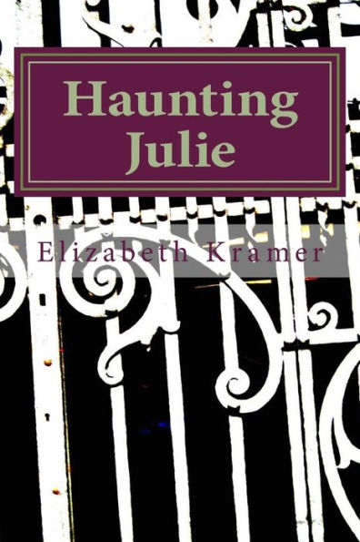 Haunting Julie: a novel of New Orleans