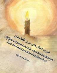 Title: Afganistanilaisia sananlaskuja koululaisten kuvittamina (Finnish Edition): Afghan Proverbs in Finnish and Dari Persian, Author: Edward Zellem