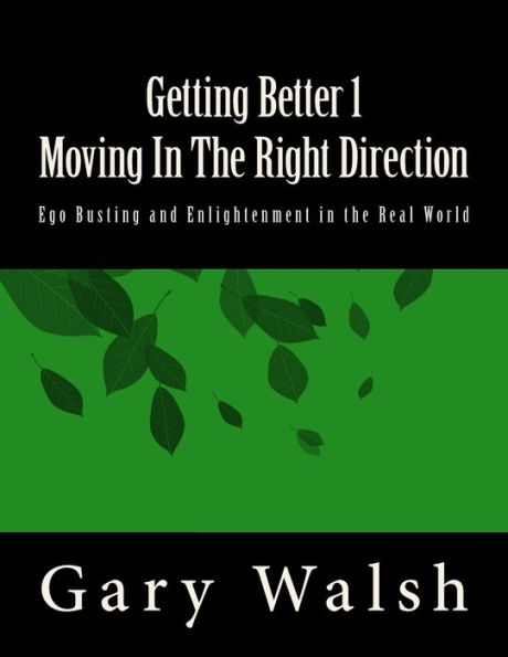 Getting Better 1 - Moving In The Right Direction