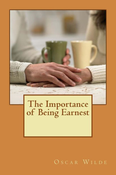 The Importance of Being Earnest