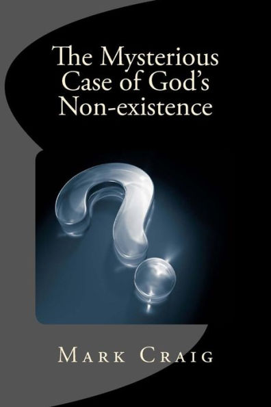 The Mysterious Case of God's Non-existence: Investigating the nature of the Real