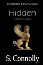 Hidden: Living With the Uninitiated