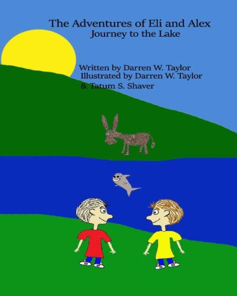 The Adventures of Eli and Alex: Journey to the Lake