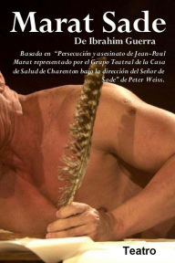 Title: Marat Sade: Basado en 