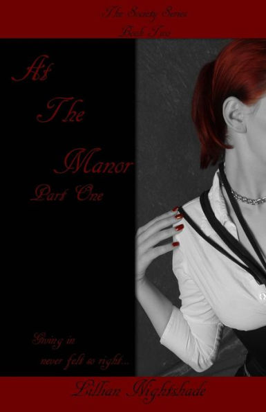 At The Manor, Part One