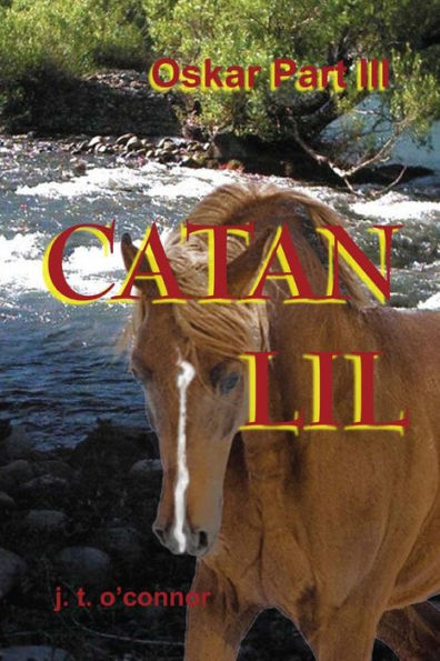 Catan Lil (Oskar part III): Catan Lil: Oskar part III