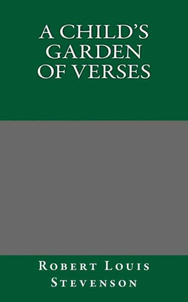 A Child's Garden of Verses