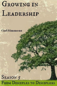 Title: Growing in Leadership, Author: Carl Simmons