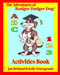 Title: The Adventures of Rodger Dodger Dog Activities Book, Author: Kelly Schengrund