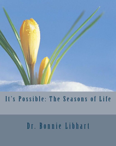 It's Possible: The Seasons of Life