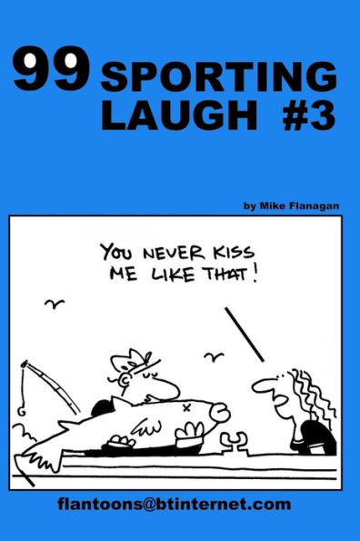 99 Sporting Laugh #3: 99 great and funny cartoons.