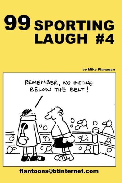 99 Sporting Laugh 4 99 Great And Funny Cartoons By Mike Flanagan Paperback Barnes And Noble®