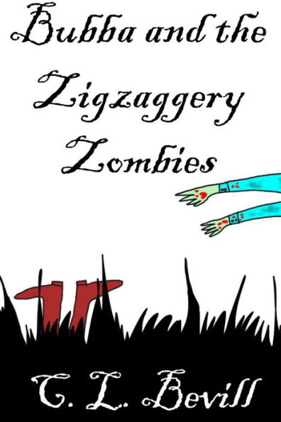 Bubba and the Zigzaggery Zombies: A Bubba Mystery