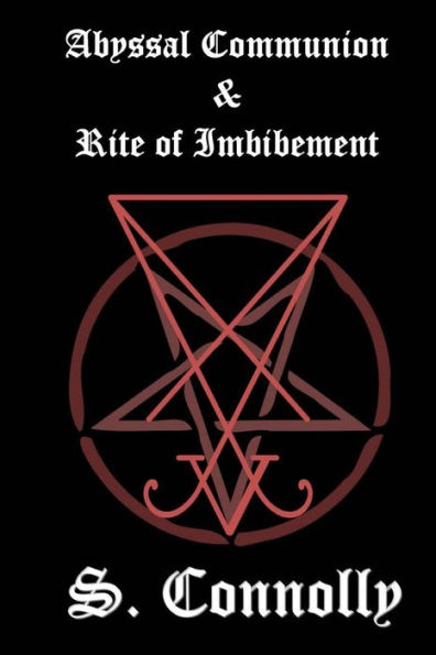 Abyssal Communion & Rite of Imbibement