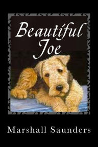 Title: Beautiful Joe, Author: Marshall Saunders
