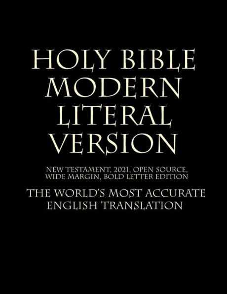 Holy Bible - Modern Literal Version