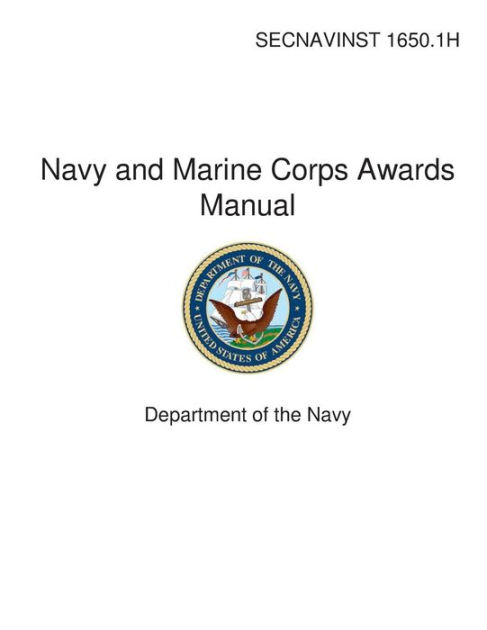 Navy and Marine Corps Awards Manual by Department Of the Navy ...