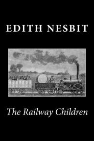 Title: The Railway Children, Author: Edith Nesbit