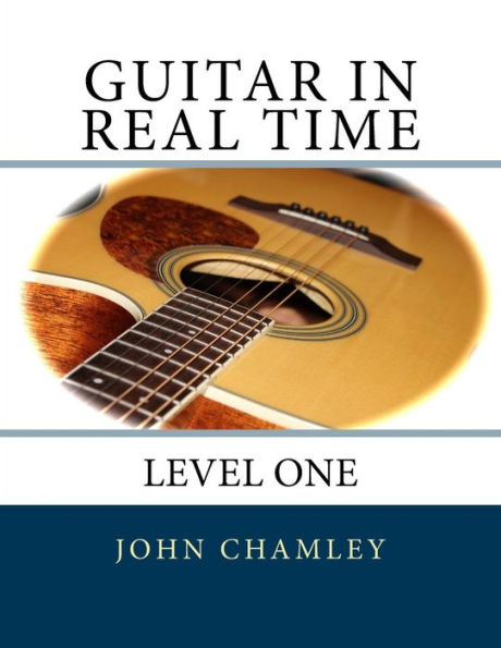 Guitar in Real Time: Level One