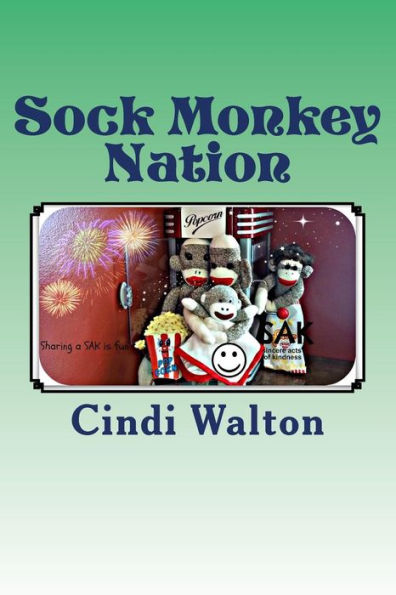 Sock Monkey Nation: SAK (sincere acts of kindness)