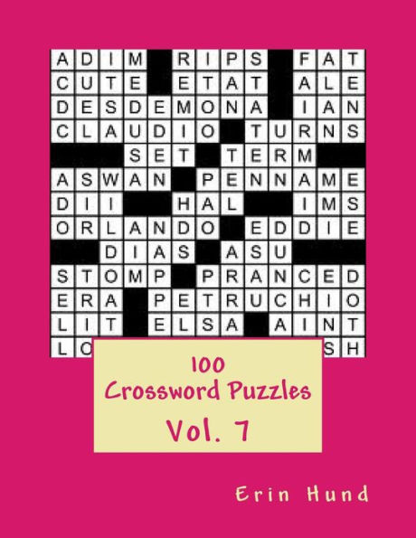 100 Crossword Puzzles Vol. 7