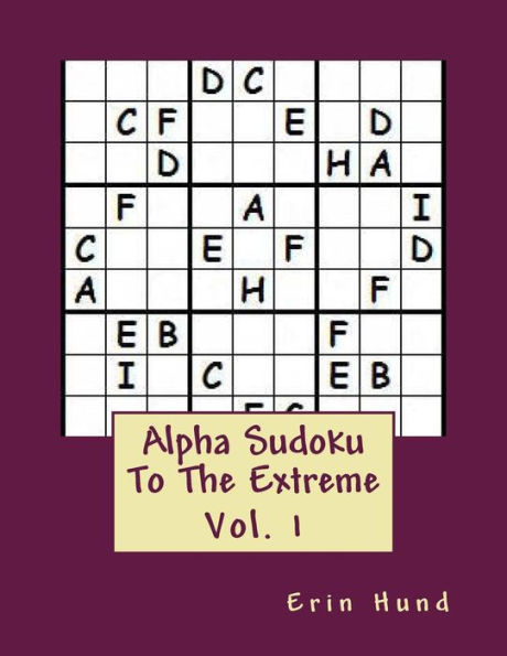 Alpha Sudoku To The Extreme Vol