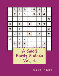 Title: A Good Hardy Sudoku Vol. 2, Author: Erin Hund