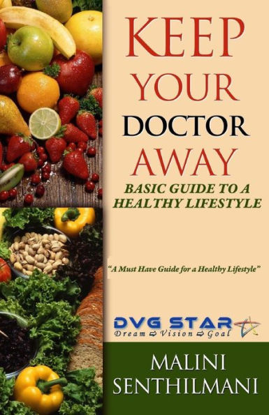 Keep Your Doctor Away: Basic Guide To A Healthy Lifestyle