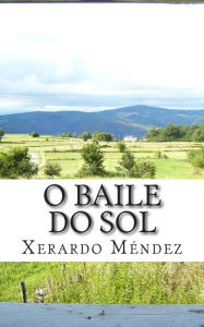 Title: O baile do sol, Author: Xerardo Méndez