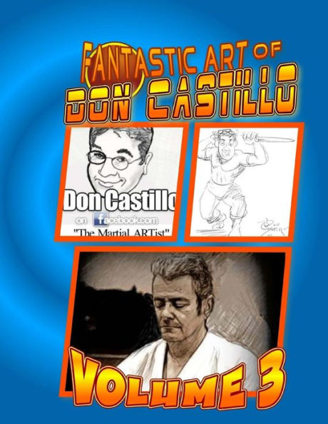 The Fantastic Art of Don Castillo 3: Book 3 in the Series.