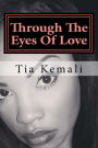 Through The Eyes Of Love: A Short Story Series