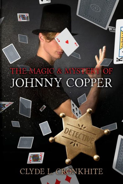 The Magic & Mystery of Johnny Copper