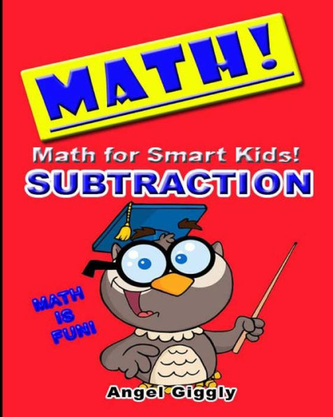 Math for Smart Kids: Subtraction