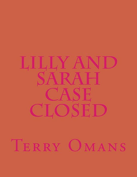 Lilly And Sarah Case Closed