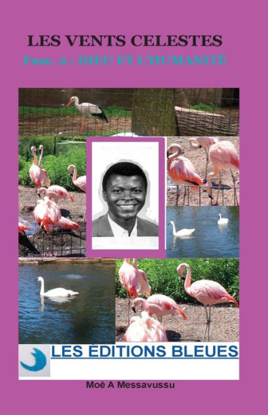 Les vents célestes (tome2): Dieu et l'humanité