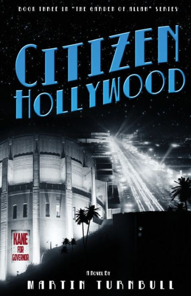 Citizen Hollywood: A Novel of Golden-Era Hollywood