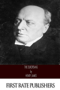 Title: The Europeans, Author: Henry James