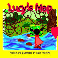 Title: Lucy's Map, Author: Ruth Andrews