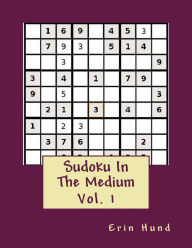 Title: Sudoku In The Medium Vol. 1, Author: Erin Hund