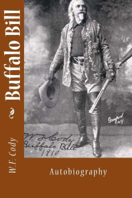 Buffalo Bill: Autobiography