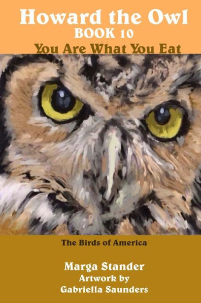 Howard the Owl Book 10: You Are What You Eat